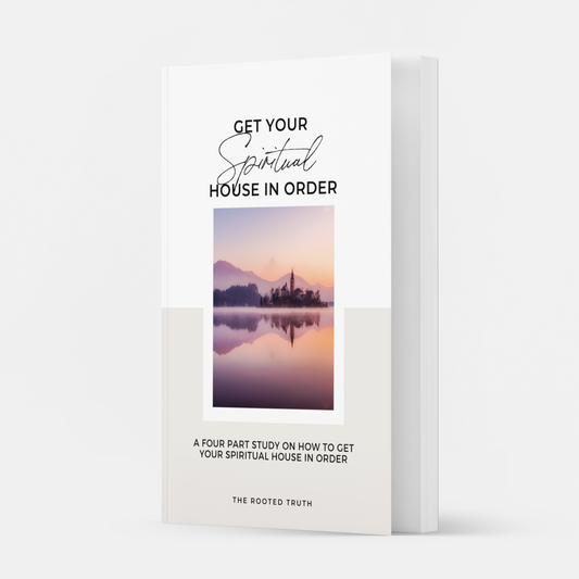 Get Your Spiritual House in Order Study